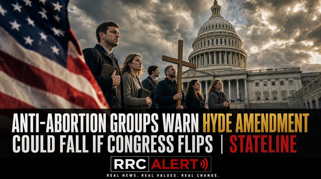 Anti-Abortion Groups Warn Hyde Amendment Could Fall if Congress Flips