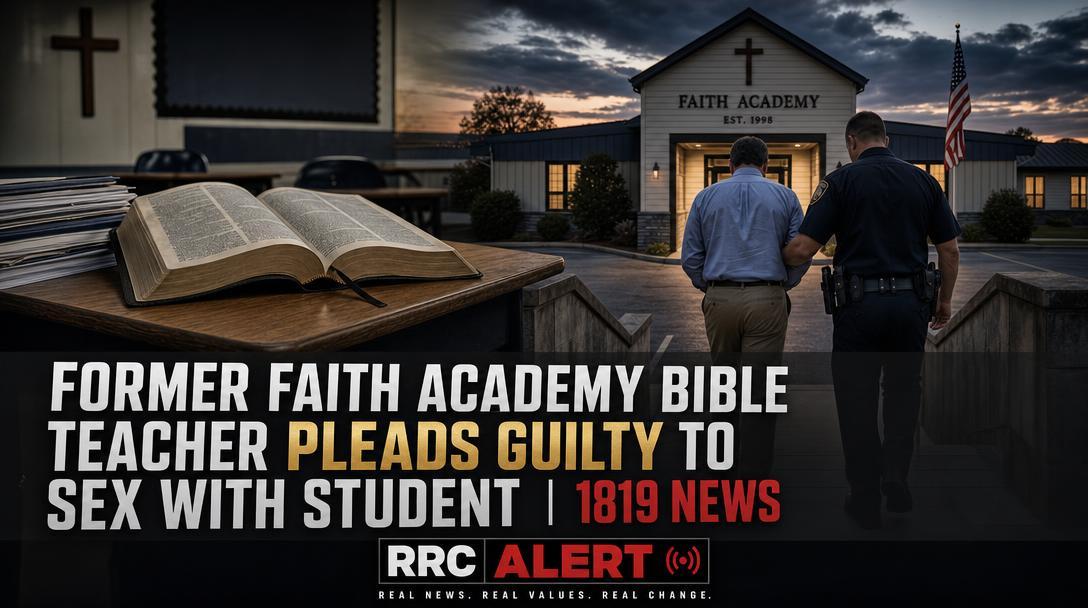Former Faith Academy Bible Teacher Pleads Guilty to Sex With Student