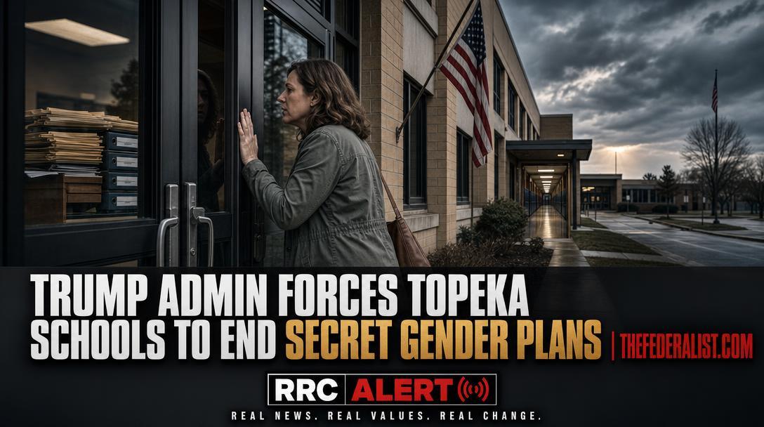 Trump Admin Forces Topeka Schools to End Secret Gender Plans